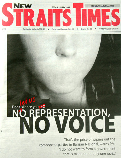 An artist’s reconstruction of the NST’s front page “story” on March 7, 2008, a day before Malaysians went to the polls to hand over the Opposition parties of DAP, PAS and Parti Keadilan Rakyat a stunning victory that denied the Barisan Nasional a two-thirds majority in Parliament.